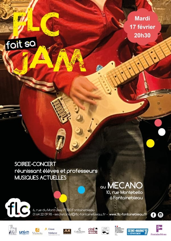 Affiche FLC fait sa JAM – soirée-concert mardi 17 février 20h30 au Mécano à Fontainebleau avec guitariste