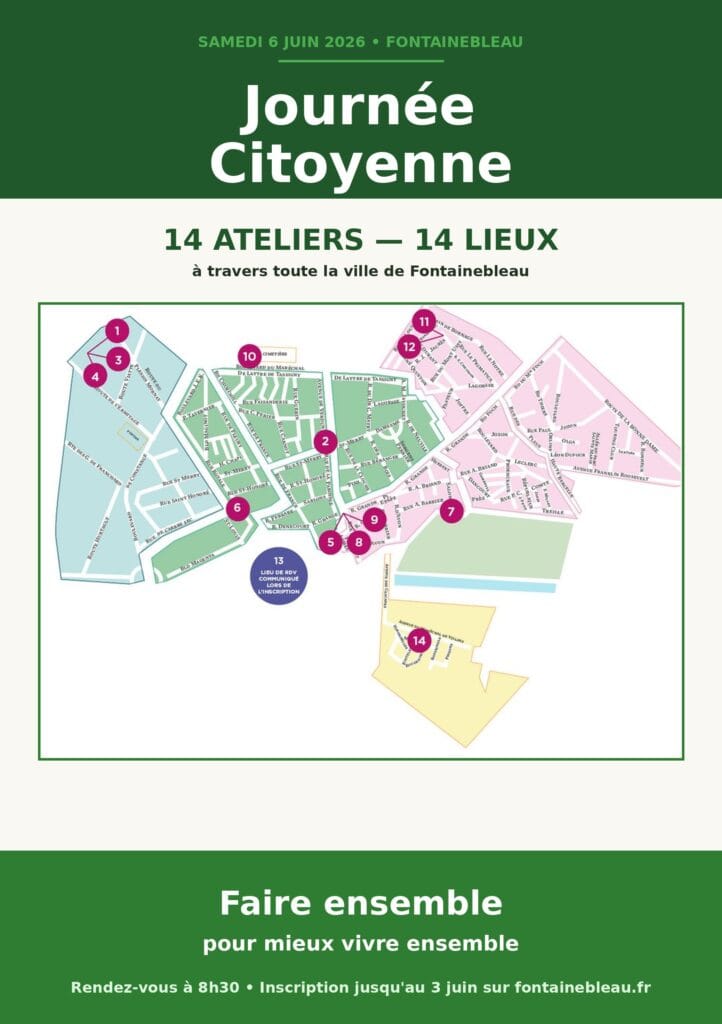 Journée citoyenne 6 juin 2026 à Fontainebleau — 14 ateliers à travers la ville, plan des ateliers