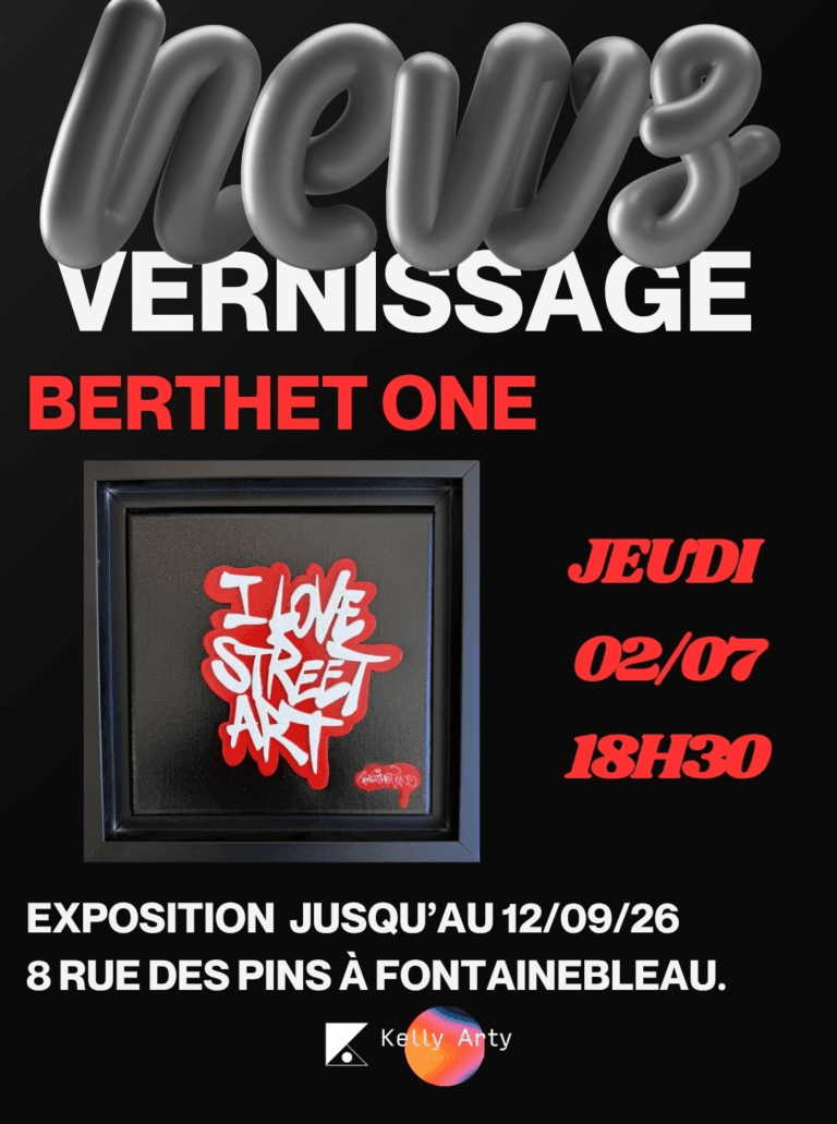 Plakat zur Ausstellung „Berthet One“ in der Galerie Kelly Arty in Fontainebleau