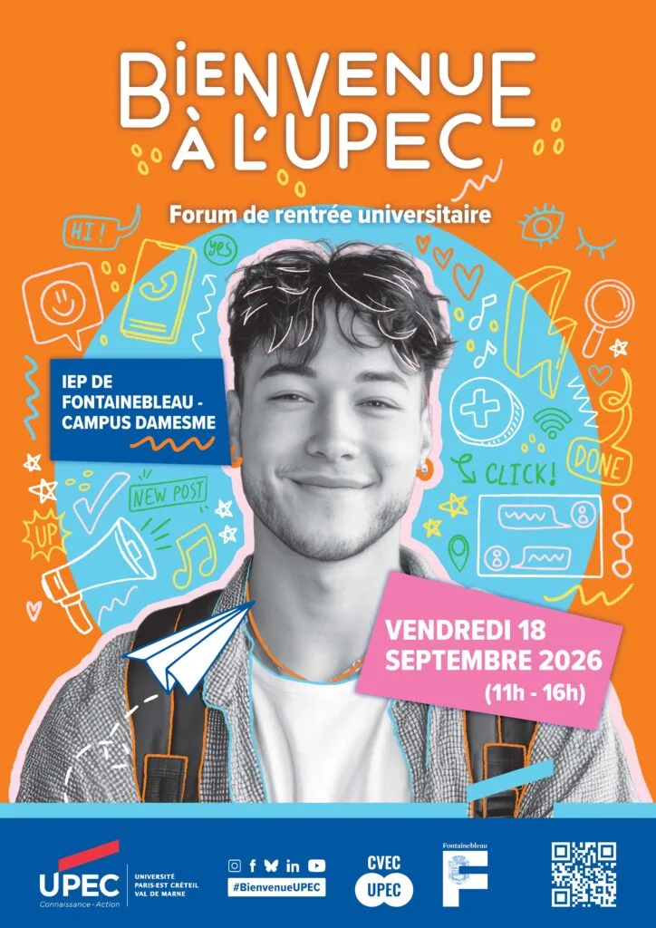 Affiche du forum de rentrée Bienvenue à l'UPEC à l'IEP de Fontainebleau le 18 septembre 2026