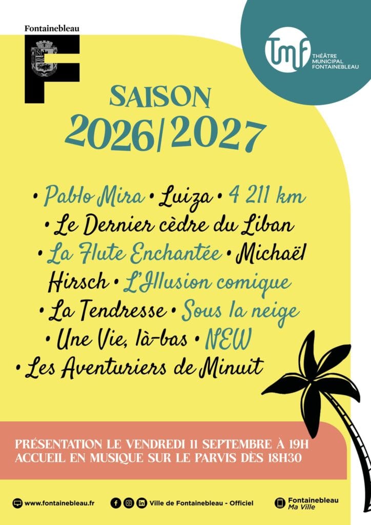 Affiche de la saison culturelle 2026-2027 de Fontainebleau, lancement le 11 septembre