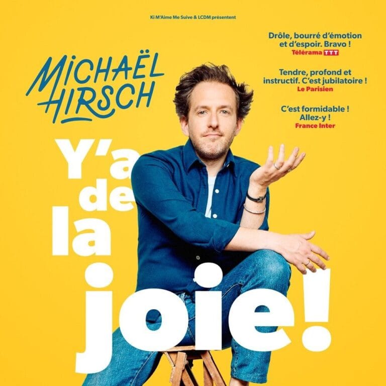 Affiche du spectacle Y a de la joie de Michael Hirsch au Theatre municipal de Fontainebleau