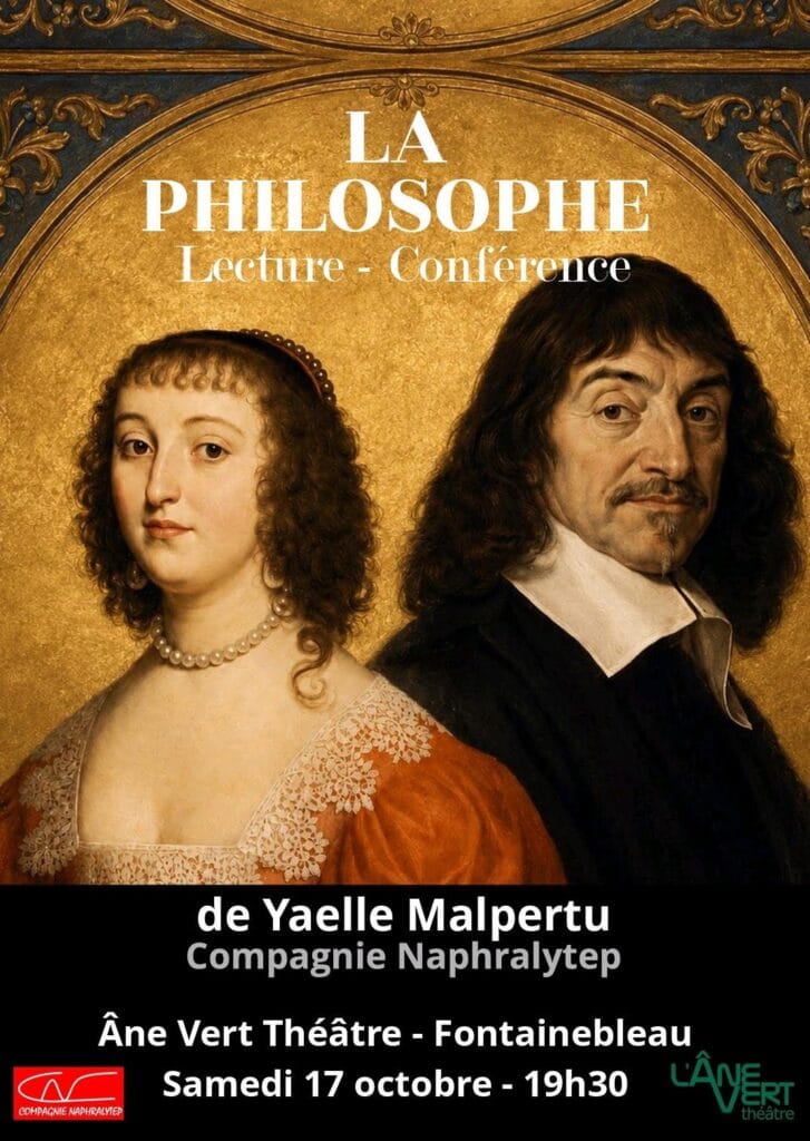 La Philosophe, lecture-conférence sur Descartes à l'Âne Vert Théâtre de Fontainebleau