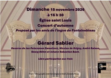 Orgelkonzert von Gérard Sablier in der Kirche Saint-Louis in Fontainebleau, 15. November 2026