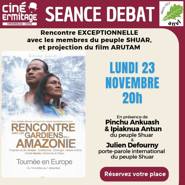 Affiche de la rencontre avec le peuple Shuar et du film « Arutam » au cinéma l'Ermitage de Fontainebleau, 23 novembre 2026